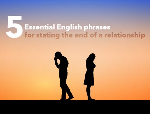 5 English phrases for stating the end of a relationship