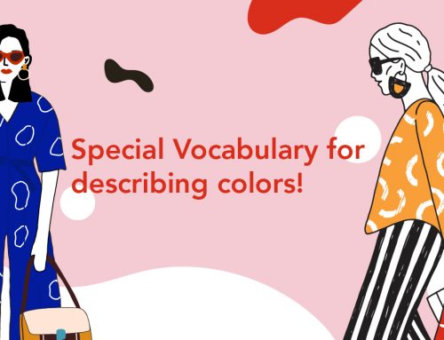 Special Vocabulary for describing colors!