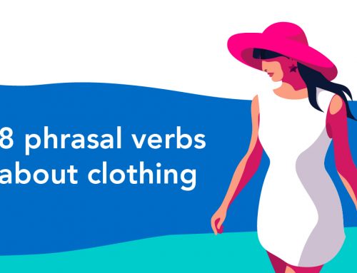 8 phrasal verbs about clothing
