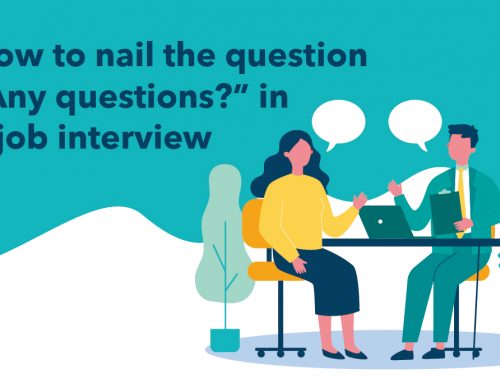 How to nail the question “Any questions?” in a job interview