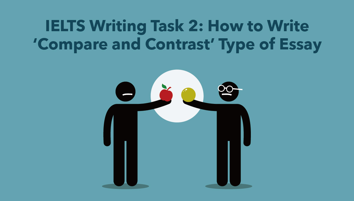 ielts writing task 2 compare and contrast essay