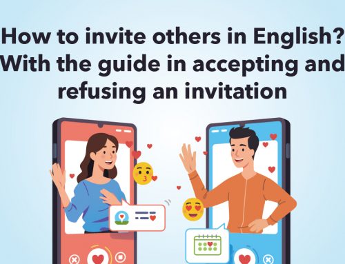 How to invite others in English? With the guide in accepting and refusing an invitation