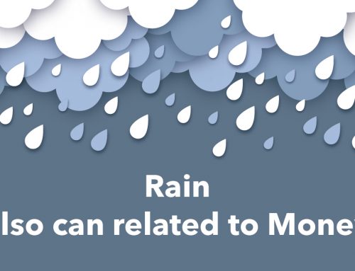 Rain also can related to Money