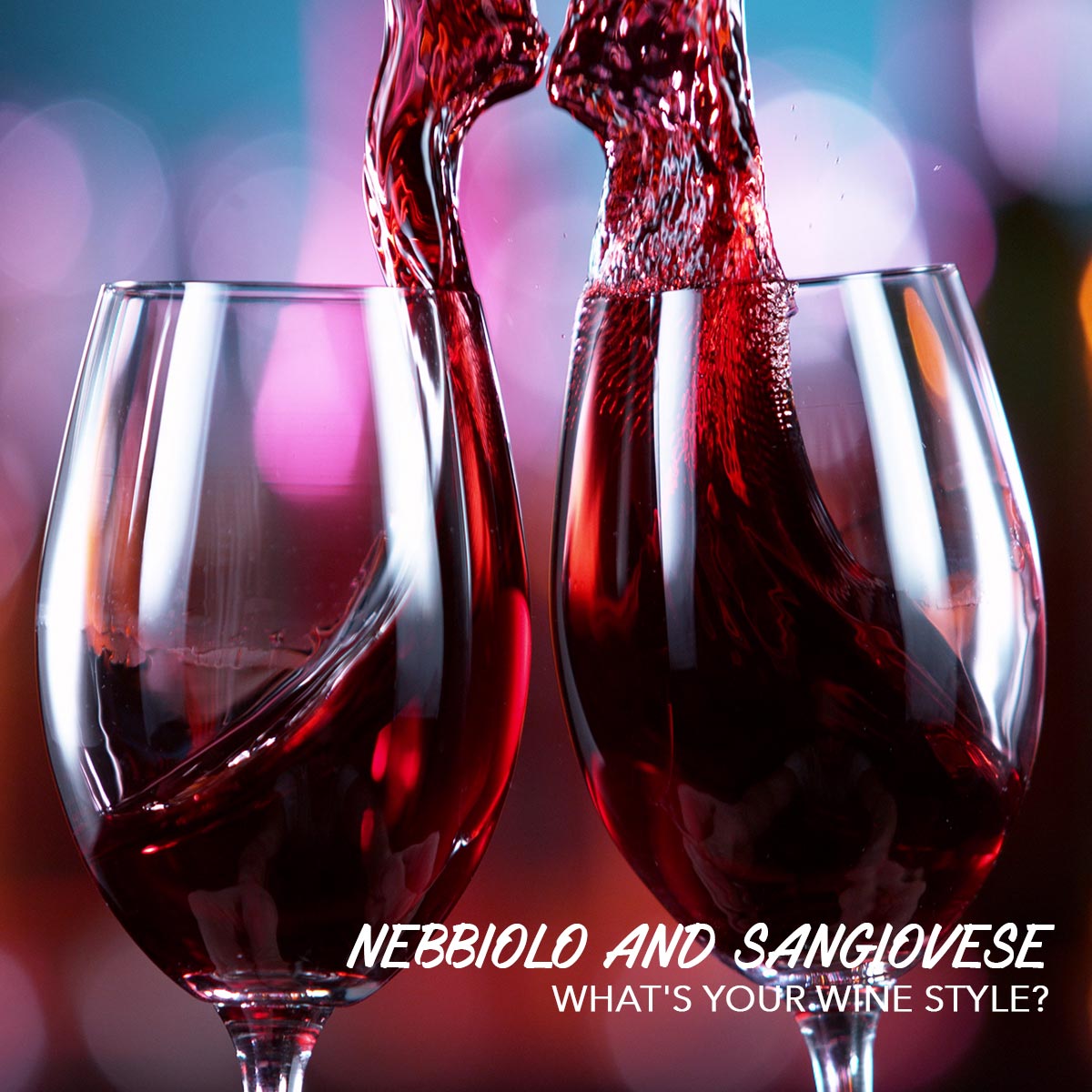 品酒學英文 – 意大利頂級葡萄酒 What’s your Wine Style? Nebbiolo and Sangiovese
