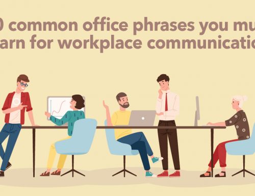 10 common office phrases you must learn for workplace communication